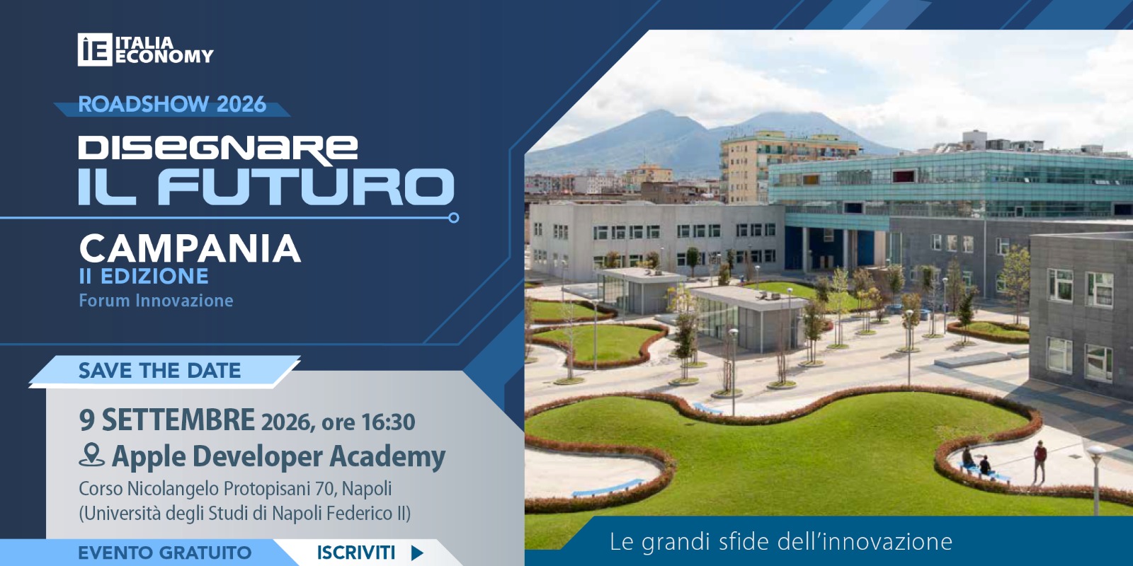 Locandina di Disegnare il Futuro, Italia Economy Roadshow 2026: 9 settembre 2026, Apple Developer Academy, Napoli